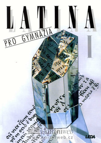 Latina pro gymnázia I.