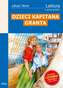 Dzieci kapitana Granta. Lektura z opracowaniem