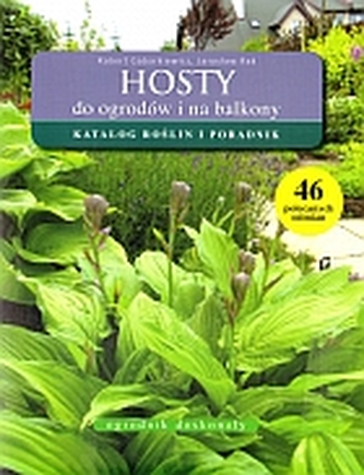 Hosty do ogrodów i na balkony