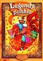 Legendy polskie. Lektura z opracowaniem