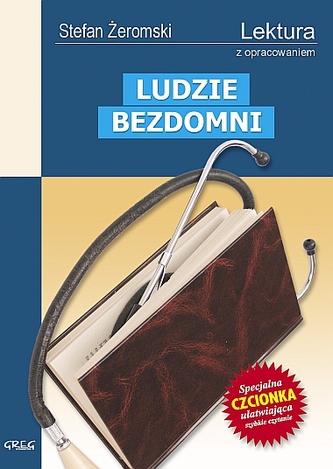 Ludzie bezdomni. Lektura z opracowaniem
