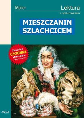 Mieszczanin szlachcicem. Lektura z opracowaniem