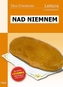 Nad Niemnem. Lektura z opracowaniem