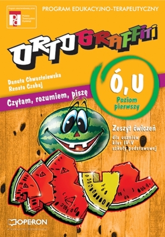 Ortograffiti ó-u. Klasy  4-6, szkoła podstawowa, poziom 1. Zeszyt ćwiczeń