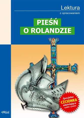 Pieśń o Rolandzie. lektura z opracowaniem