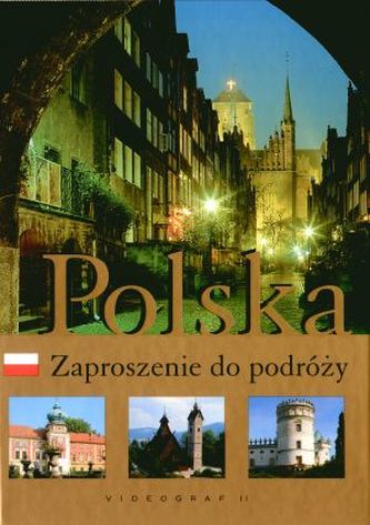 Polska. Zaproszenie do podróży (wersja polska)