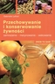 Przechowywanie i konserwowanie żywności