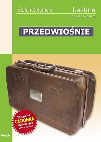 Przedwiośnie. Lektura z opracowaniem