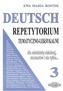 Deutsch 3. Repetytorium tematyczno-leksykalne dla młodzieży szkolnej, studentów i nie tylko...