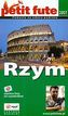Rzym - petit fute. Pomysły na udane podróże 2006/2007