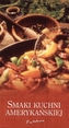 Smaki kuchni amerykańskiej