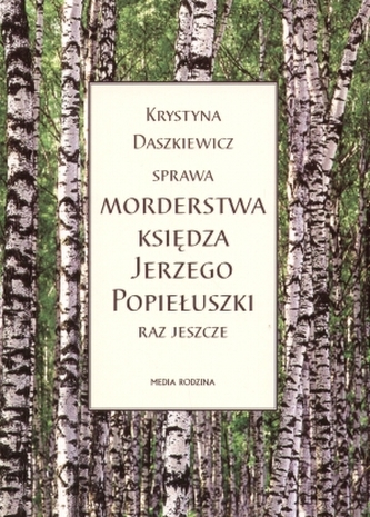 Sprawa morderstwa księdza Jerzego Popiełuszki