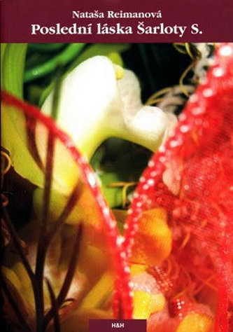 Poslední láska Šarloty S. Poslední láska Šarloty S.