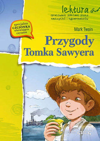 Przygody Tomka Sawyera. Lektura z opracowaniem