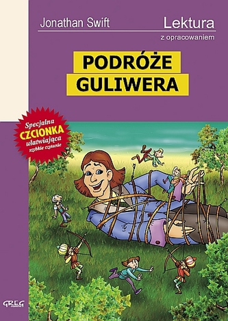 Podróże Guliwera. Lektura z opracowaniem Podróże Guliwera. Lektura z opracowaniem