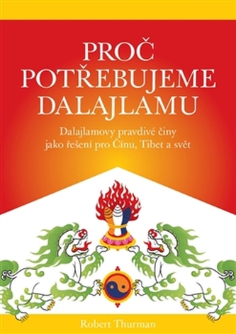 Proč potřebujeme dalajlamu
