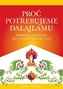 Proč potřebujeme dalajlamu