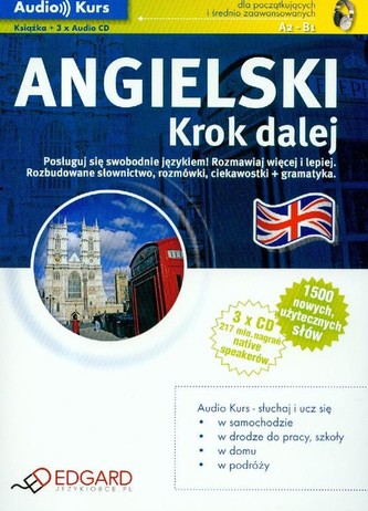 Angielski - Krok dalej. Dla początkujących i średnio zaawansowanych. Audio kurs (książka+3CD) Angielski - Krok dalej. Dla początkujących i średnio zaawansowanych. Audio kurs (książka+3CD)