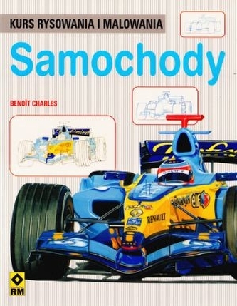 Samochody. Kurs malowania i rysowania