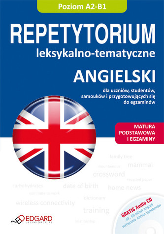 Angielski. Repetytorium leksykalno - tematyczne + Audio CD Angielski. Repetytorium leksykalno - tematyczne + Audio CD