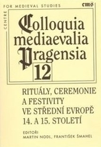Rituály, ceremonie a festivity ve střední Evropě