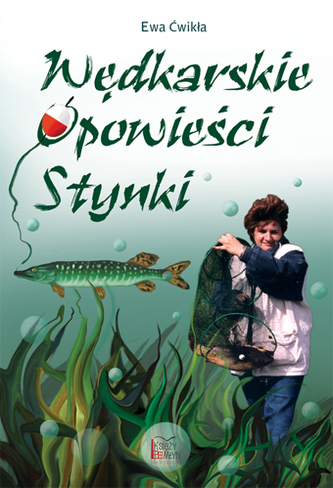 Wędkarskie opowieści Stynki