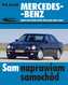 Mercedes-Benz (E200CDI, E220D, E220CDI,E270CDI). Sam naprawiam samochód