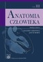 Anatomia człowieka. Tom 3. Podręcznik dla studentów