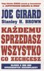 Każdemu sprzedasz wszystko co zechcesz