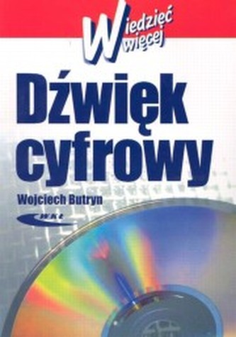Dźwięk cyfrowy. Wiedzieć więcej