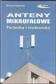 Anteny mikrofalowe. Technika i środowisko