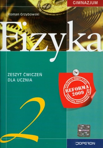 Fizyka. Klasa 2, gimnazjum. Zeszyt ćwiczeń