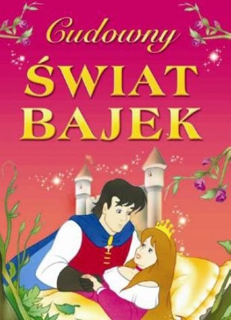 Cudowny świat bajek