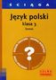 Ściąga. Liceum, klasa 3. Język polski