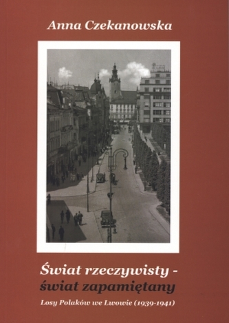 Świat rzeczywisty - świat zapamiętany