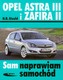 Opel Astra III i Zafira II. Sam naprawiam samochód