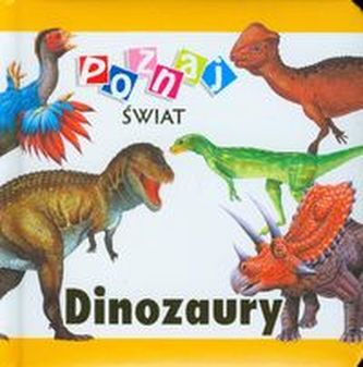 Poznaj świat. Dinozaury