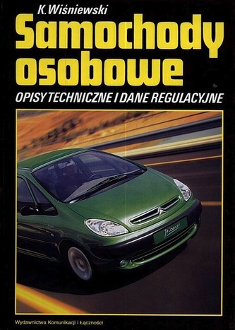 Samochody osobowe. Opisy technicze i dane regulacyjne. Część 14 Samochody osobowe. Opisy technicze i dane regulacyjne. Część 14