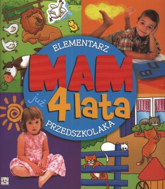 Mam już 4 lata. Elementarz przedszkolaka