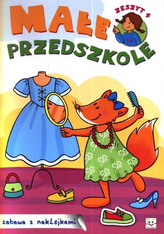Małe przedszkole. Zeszyt 4
