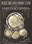 Necronomicon a jeho Zaklínací kniha