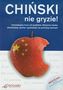 Chiński nie gryzie. Innowacyjny kurs od podstaw. Aktywna nauka słownictwa, pisma i gramatyki (+CD)