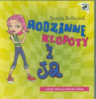 Rodzinne kłopoty i ja. Audiobook (CD/Mp3)