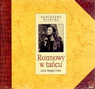 Rozmowy w tańcu. Audiobook (płyta CD, format mp3)