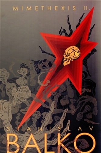 Stanislav Balko. Mimethexis II. Stanislav Balko. Mimethexis II.