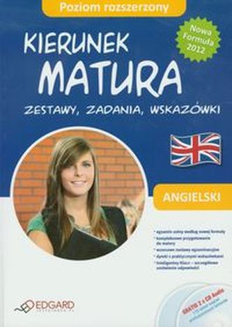 Angielski. Kierunek matura. Zestawy, zadania, wskazówki. Poziom rozszerzony + 2 audio CD