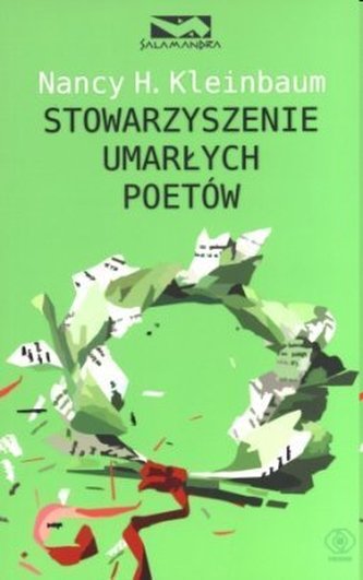 Stowarzyszenie Umarłych Poetów Stowarzyszenie Umarłych Poetów