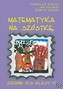 Matematyka na szóstkę. Klasa 4, szkoła podstawowa. Zadania