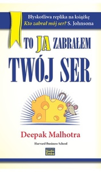 To ja zabrałem Twój ser