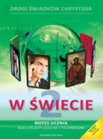 W świecie. Klasa 2-3, liceum/technikum. Religia. Podręcznik i notes (+DVD)